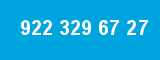922 329 67 27 922 329 67 27